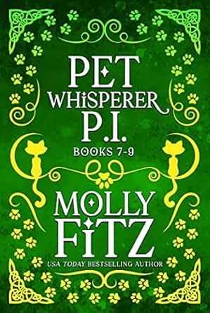 Pet Whisperer P.I. (Books 7–9) by Molly Fitz