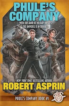 Phule’s Company by Robert Asprin