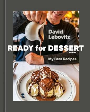 Ready for Dessert: Revised by David Lebovitz