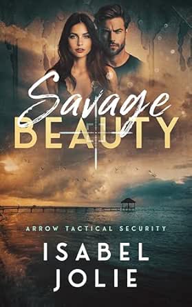 Savage Beauty by Isabel Jolie