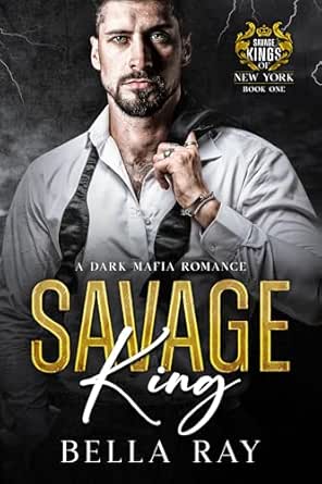 Savage King by Bella  Ray