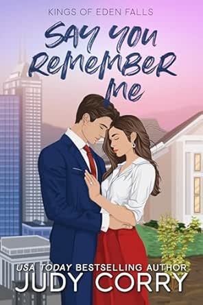 Say You Remember Me by Judy Corry