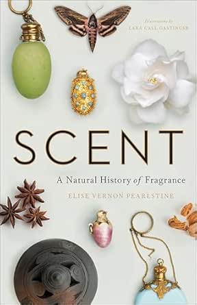 Scent by Elise Vernon Pearlstine