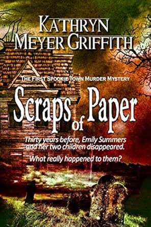 Scraps of Paper by Kathryn Meyer Griffith
