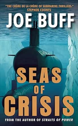 Seas of Crisis by Joe Buff