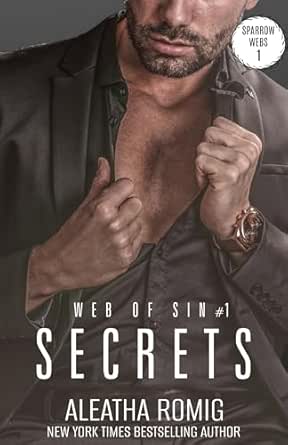 Secrets by Aleatha Romig