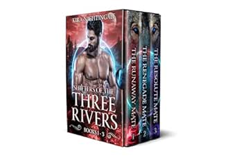 Shifters of the Three Rivers (Books 1–3) by Kira Nightingale