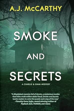 Smoke and Secrets by A.J. McCarthy