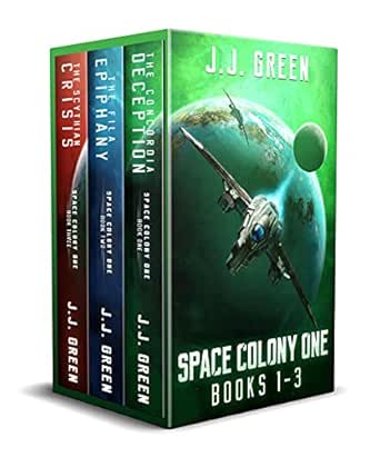 Space Colony One (Books 1–3) by J.J. Green