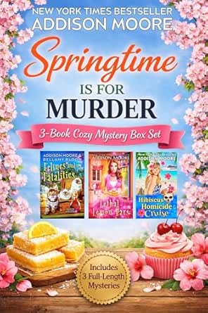 Springtime Is for Murder (3-Book Set) by Addison Moore