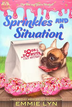 Sprinkles and a Situation by Emmie Lyn