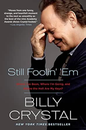 Still Foolin’ ’Em by Billy Crystal