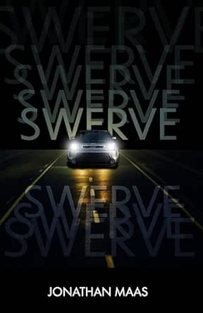Swerve by Jonathan Maas