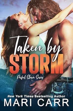 Taken by Storm by Mari Carr