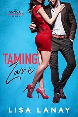 Taming Zane by Lisa Lanay