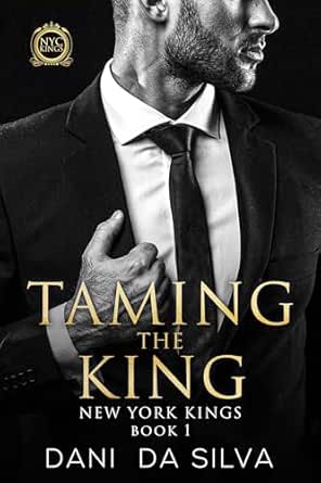 Taming the King by Dani Da Silva