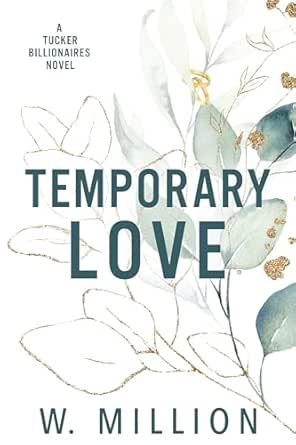 Temporary Love by W. Million