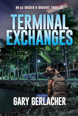 Terminal Exchanges by Gary Gerlacher