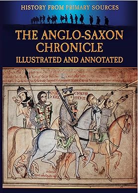 The Anglo-Saxon Chronicle by Bob Carruthers
