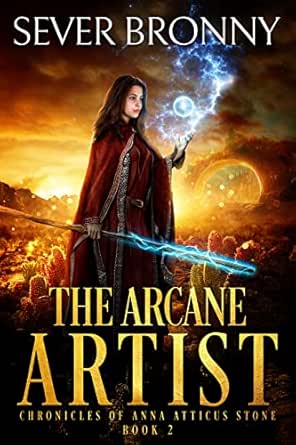 The Arcane Artist by Sever Bronny