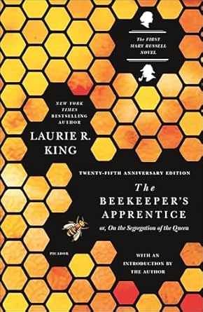 The Beekeeper’s Apprentice (25th Anniversary Edition) by Laurie R. King
