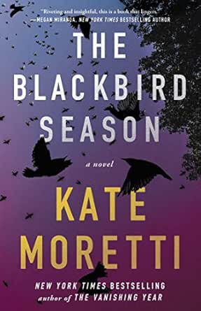 The Blackbird Season by Kate Moretti