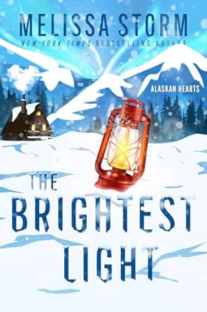 The Brightest Light by Melissa Storm
