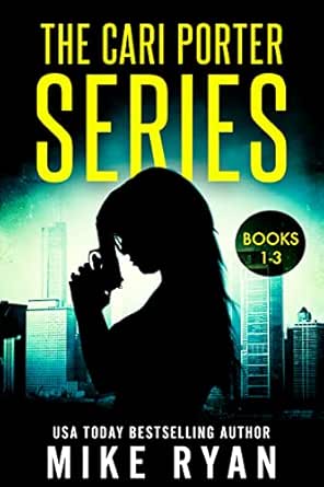 The Cari Porter Series (Books 1–3) by Mike Ryan