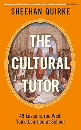 The Cultural Tutor by Sheehan Quirke