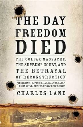 The Day Freedom Died by Charles Lane