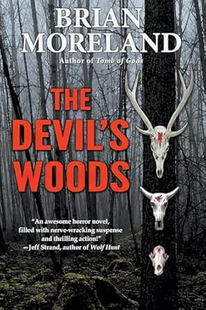The Devil’s Woods by Brian Moreland