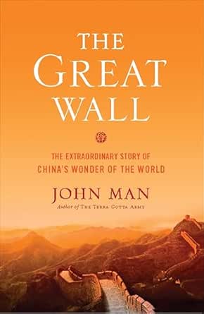 The Great Wall by John Man