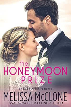 The Honeymoon Prize by Melissa McClone