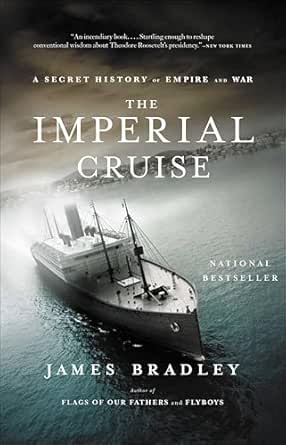 The Imperial Cruise by James Bradley