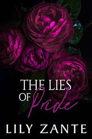 The Lies of Pride by Lily Zante