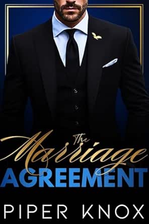 The Marriage Agreement by Piper Knox