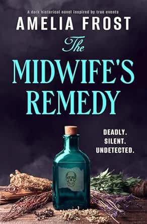 The Midwife’s Remedy by Amelia Frost