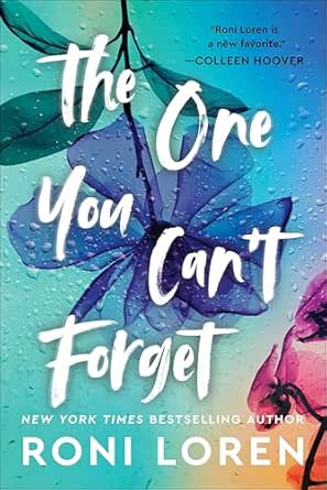 The One You Can’t Forget by Roni Loren