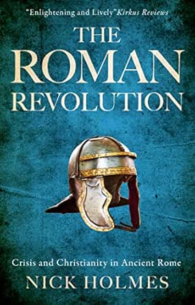 The Roman Revolution by Nick Holmes