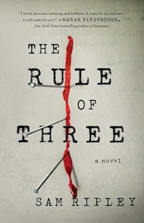 The Rule of Three by Sam Ripley