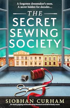 The Secret Sewing Society by Siobhan Curham