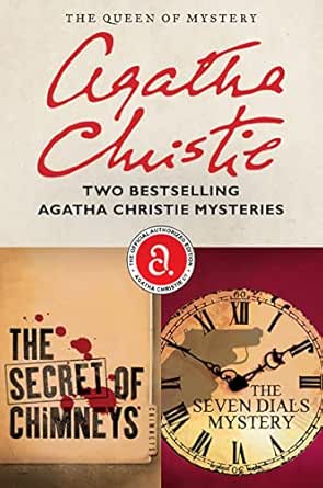 The Secret of Chimneys and The Seven Dials Mystery by Agatha Christie
