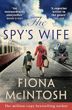 The Spy’s Wife by Fiona McIntosh