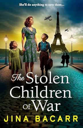 The Stolen Children of War by Jina Bacarr