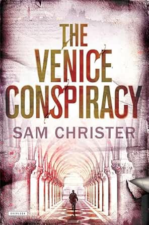 The Venice Conspiracy by Sam Christer