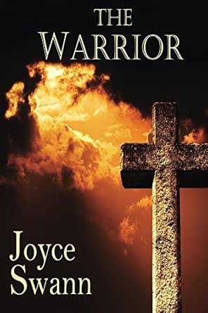 The Warrior by Joyce Swann
