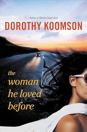 The Woman He Loved Before by Dorothy Koomson