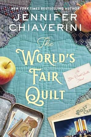 The World’s Fair Quilt by Jennifer Chiaverini