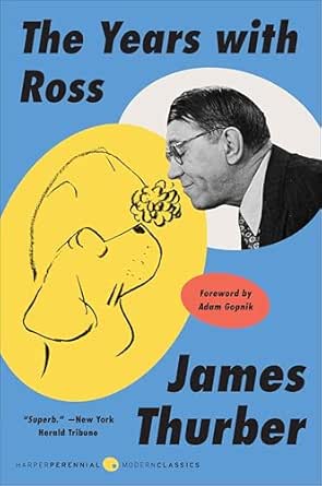 The Years with Ross by James Thurber