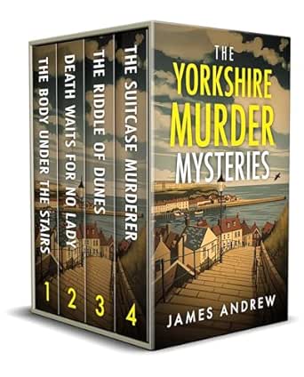 The Yorkshire Murder Mysteries (Books 1–4) by James Andrew